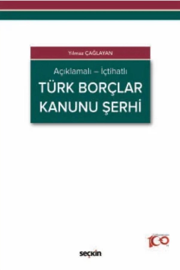 Açıklamalı - İçtihatlı Türk Borçlar Kanunu Şerhi kitap kapağı